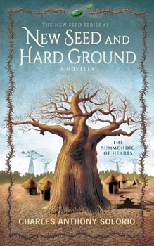 Paperback New Seed and Hard Ground: The Summoning of Hearts Book