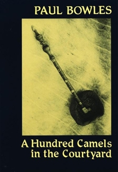 Paperback A Hundred Camels in the Courtyard Book