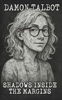 Paperback Shadows Inside the Margins Book