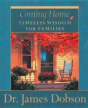 Hardcover Coming Home: Timeless Wisdom for Families Book