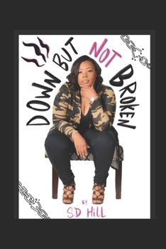 Paperback Down But Not Broken Book