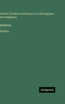 Hardcover Bulletin: Bulletin [French] Book