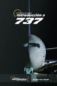 Paperback introducción a 737: Versión FULL COLOR [Spanish] Book