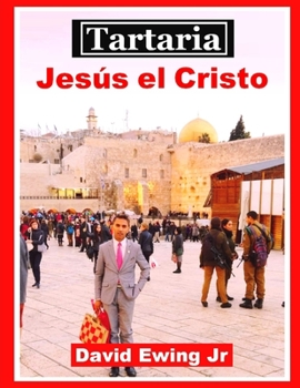 Paperback Tartaria - Jes?s el Cristo: (no en color) Book