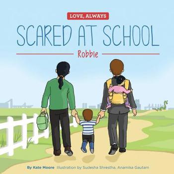 Paperback Scared at School: Robbie Book