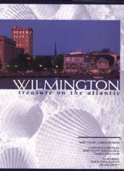 Hardcover Wilmington: Treasure on the Atlantic Book