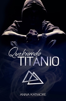 Paperback Quebrando Titânio [Portuguese] Book