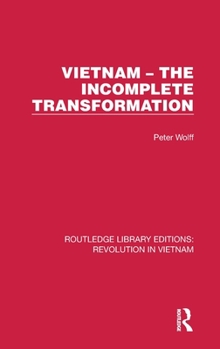 Hardcover Vietnam - The Incomplete Transformation Book