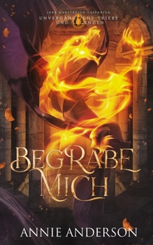 Begrabe mich (German Edition)