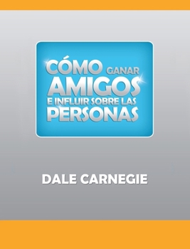 Hardcover Como ganar amigos y influir sobre las personas [Spanish] Book