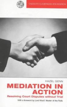 Paperback Mediation in Action : Resolving Court Disputes Without Trial Book