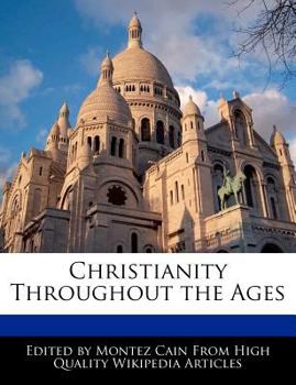 Christianity Throughout the Ages