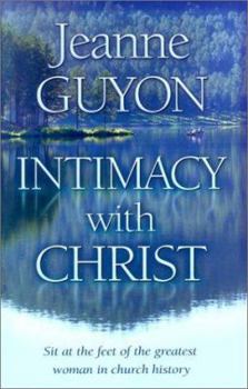 Paperback Intimacy with Christ: Her Letters Now in Modern English Book