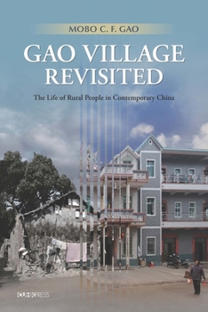 Hardcover Gao Village Revisited: The Life of Rural People in Contemporary China Book