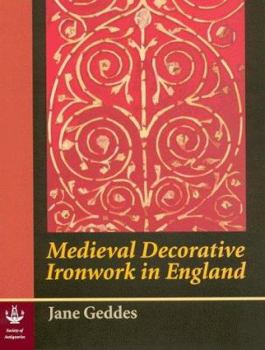 Hardcover Medieval Decorative Ironwork in England Book