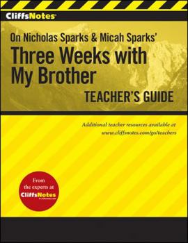Paperback Cliffsnotes on Nicholas Sparks' Three Weeks with My Brother Teacher's Guide Book