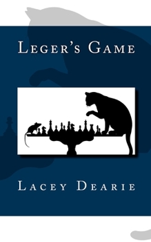 Leger's Game - Book #23 of the Leger - Cat Sleuth