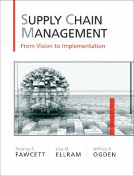 Hardcover Supply Chain Management: From Vision to Implementation Book