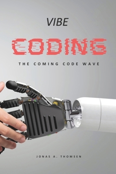 Paperback Vibe Coding: The Coming Code Wave Book