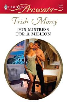 Mass Market Paperback His Mistress for a Million Book