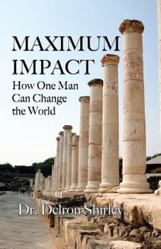 Paperback Maximum Impact: How One Man Can Change the World Book