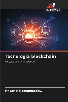 Tecnologia blockchain (Italian Edition)