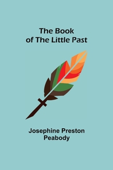 The Book Of The Little Past