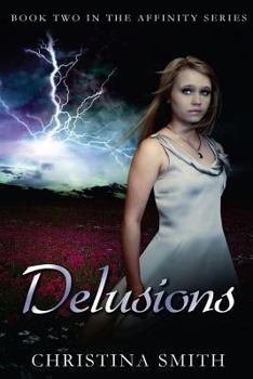 Paperback Delusions: Book Two In The Affinity Series Book