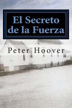 Paperback El Secreto de La Fuerza [Spanish] Book