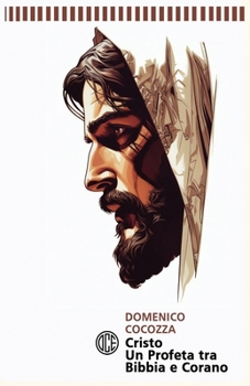 Paperback Cristo. Un Profeta tra Bibbia e Corano [Italian] Book