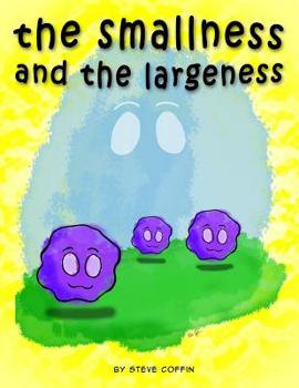 Paperback The Smallness and the Largeness Book