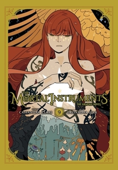 The Mortal Instruments: The Graphic Novel, Vol. 9 (The Mortal Instruments: The Graphic Novel, 9) - Book #9 of the Mortal Instruments: Graphic Novel