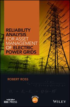 Hardcover Reliability Analysis for Asset Management of Electric Power Grids Book