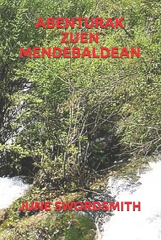 ABENTURAK ZUEN MENDEBALDEAN (Basque Edition)