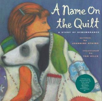 Hardcover A Name on the Quilt: A Story of Remembrance Book