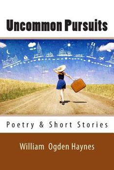 Paperback Uncommon Pursuits: Poetry Book
