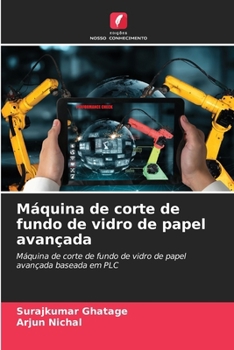 Paperback Máquina de corte de fundo de vidro de papel avançada [Portuguese] Book