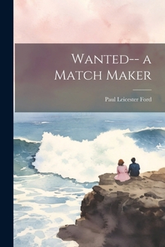 Paperback Wanted-- a Match Maker Book