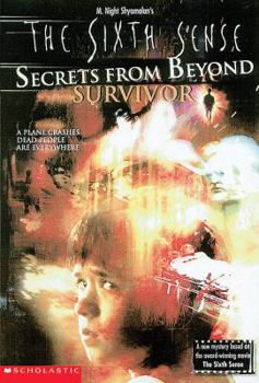Survivor (The Sixth Sense: Secrets from Beyond, Book 1) - Book #1 of the Sixth Sense: Secrets from Beyond