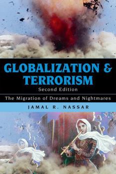 Paperback Globalization and Terrorism: The Migration of Dreams and Nightmares Book