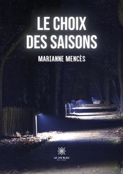 Paperback Le choix des saisons [French] Book