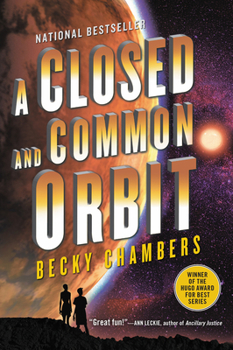 A Closed and Common Orbit - Book #2 of the Wayfarers