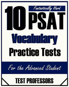 Paperback 10 Fantastically Hard PSAT Vocabulary Practice Tests Book