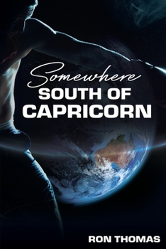 Paperback Somewhere South of Capricorn Book