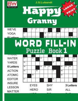 Paperback Happy Granny WORD FILL-IN Puzzle Book 1 [Large Print] Book