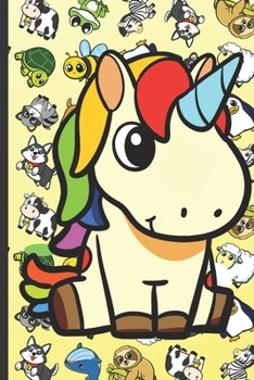 2020 Weekly Planner and Calendar: Cute Unicorn Cartoon on Cover with Zebras Whales Dogs Frogs Cows Sloths Penguins Raccoons Sheep Goats and Turtles on Yellow Background.