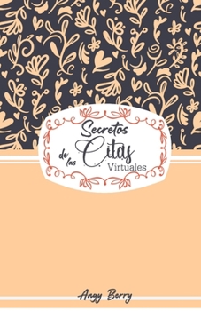 Paperback Secretos de las Citas Virtuales [Spanish] Book