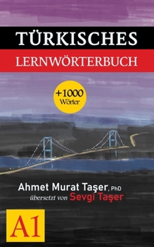 Paperback Türkisches Lernwörterbuch: A-1 [German] Book