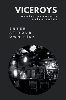 Paperback Viceroys: Enter at Your Own Risk Book