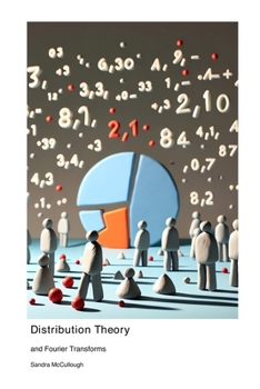 Paperback Distribution Theory: and Fourier Transforms Book